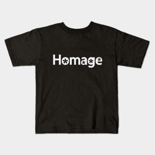 Homage artistic text design Kids T-Shirt